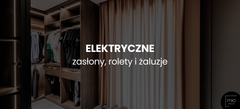 Elektryczne osłony wewnętrzne: nowoczesne rozwiązania dla maksymalnego komfortu
