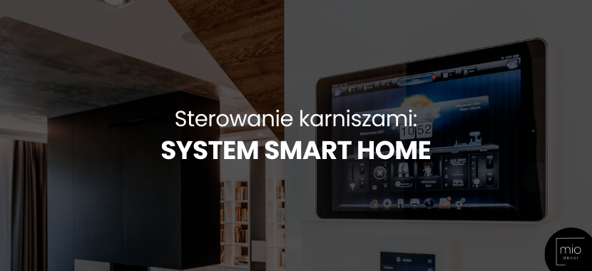 Sterowanie zasłonami z systemu inteligentnego domu