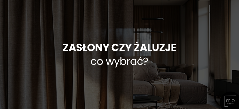 Zasłony czy żaluzje – co wybrać?